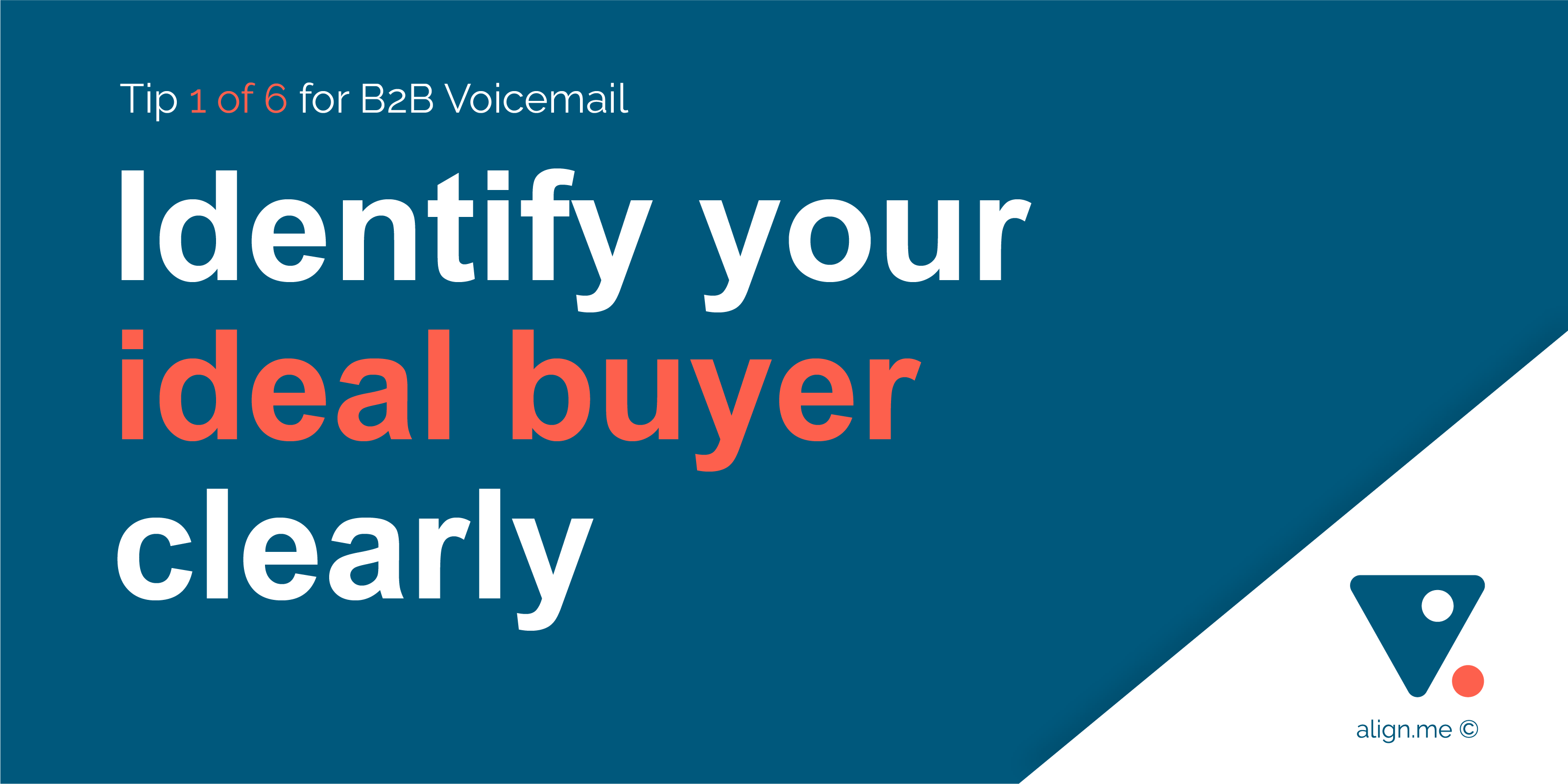 Tip 1 of 6 for B2B voicemail scripts 