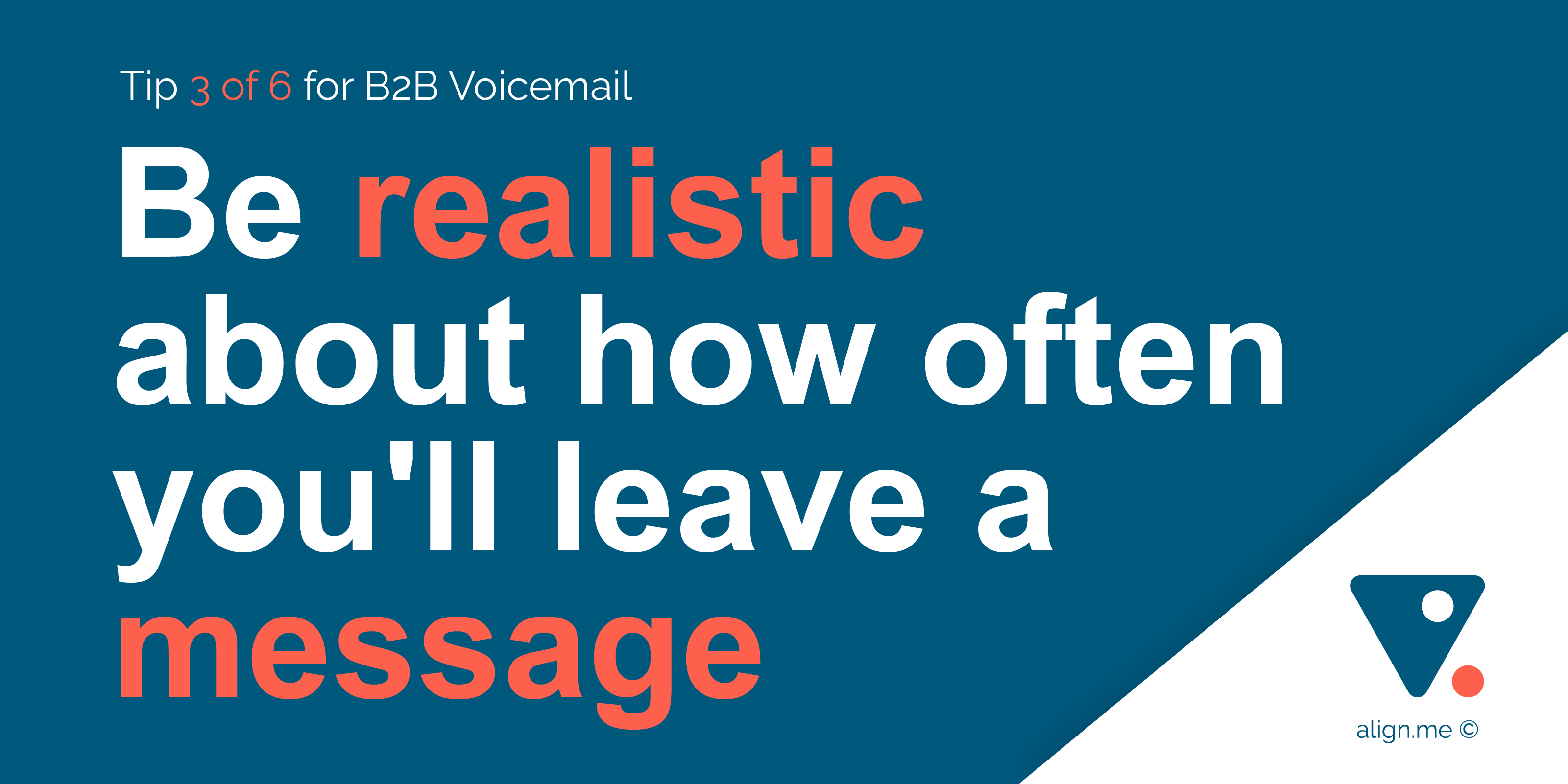 Tip 3 of 6 for B2B voicemail scripts 