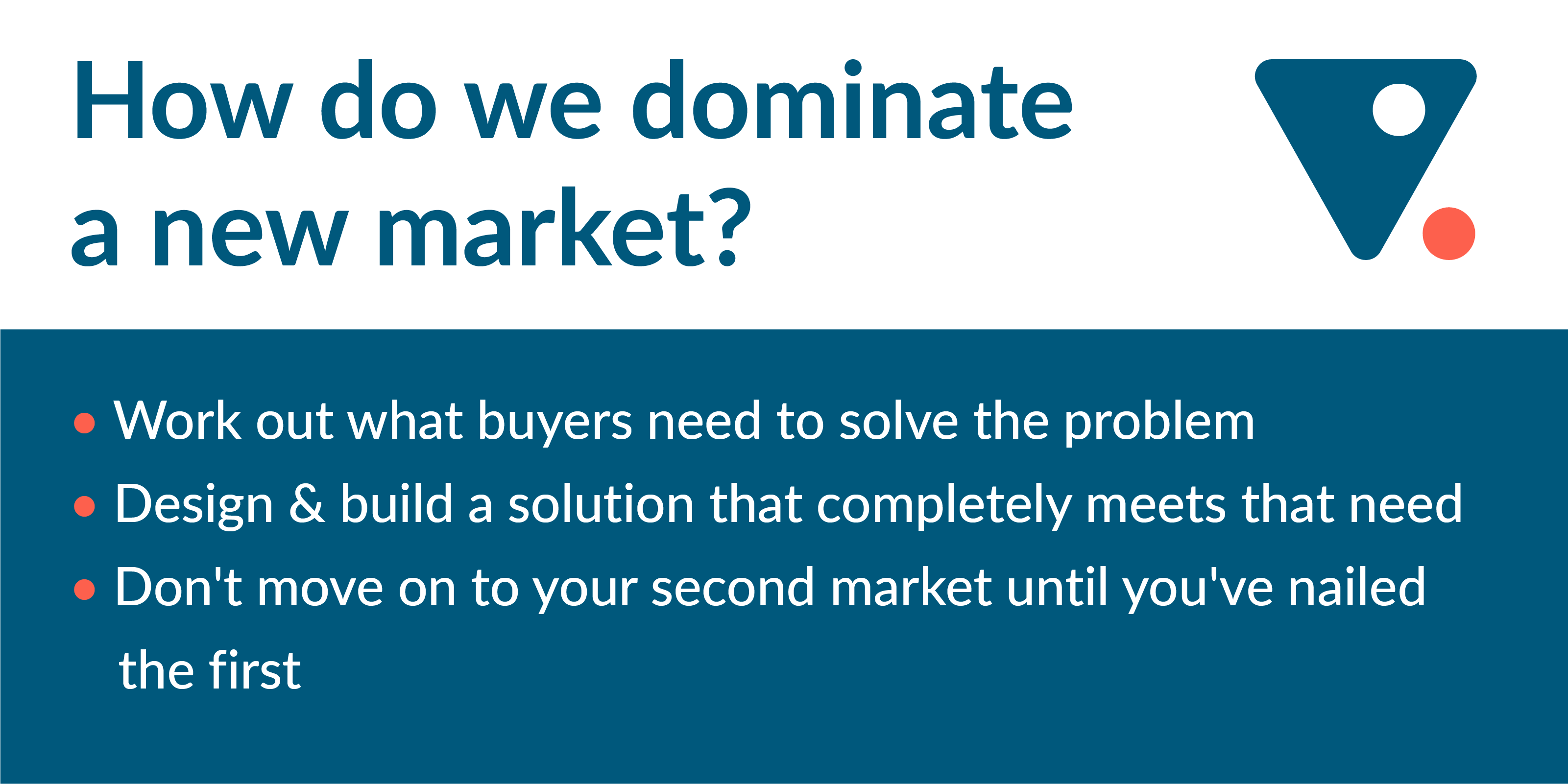 how to dominate a new market